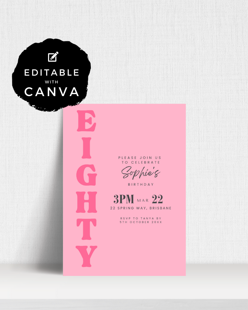 Invitation design featuring bold pink text for "EIGHTY" and details for a birthday celebration.