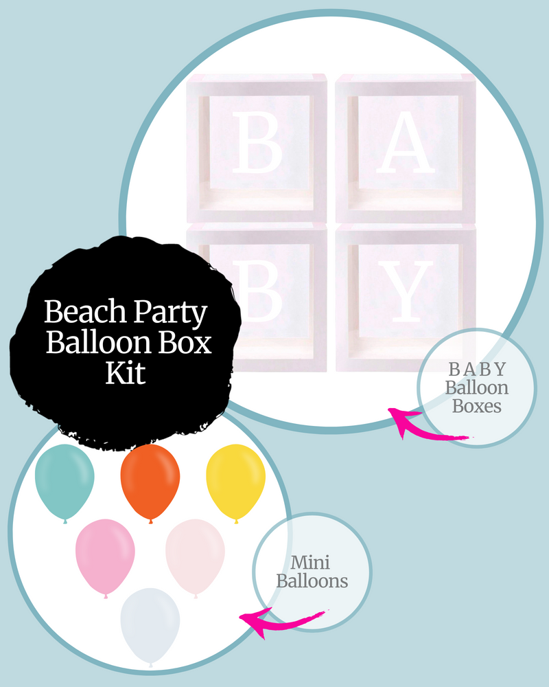 Beach Party BABY Balloon Box Kit