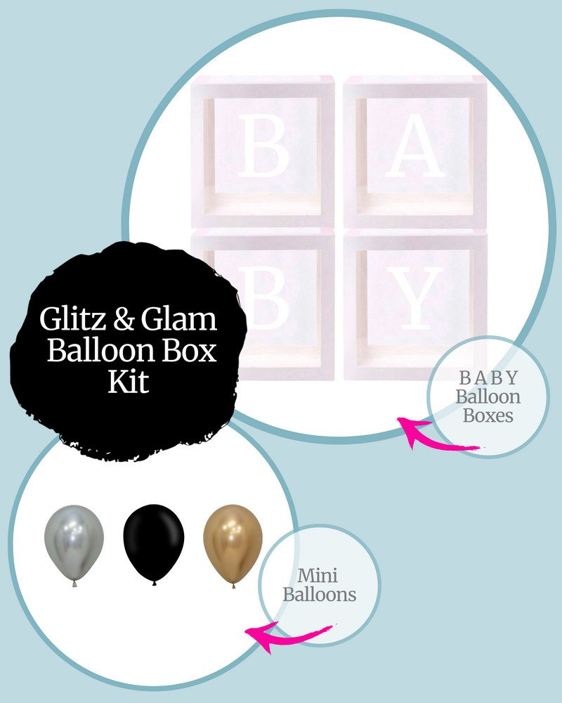 Glitz & Glam BABY Balloon Box Kit