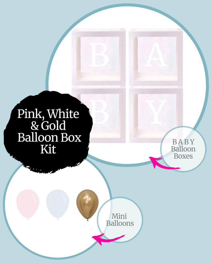 Pink, White & Gold BABY Balloon Box Kit