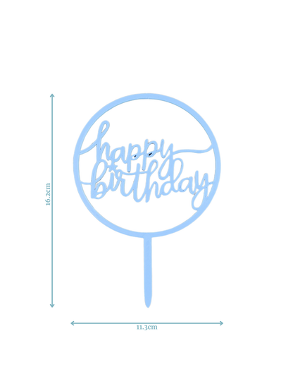 Blue "happy birthday" topper with a circular outline and stick, measuring 16.2 cm tall and 11.3 cm wide.