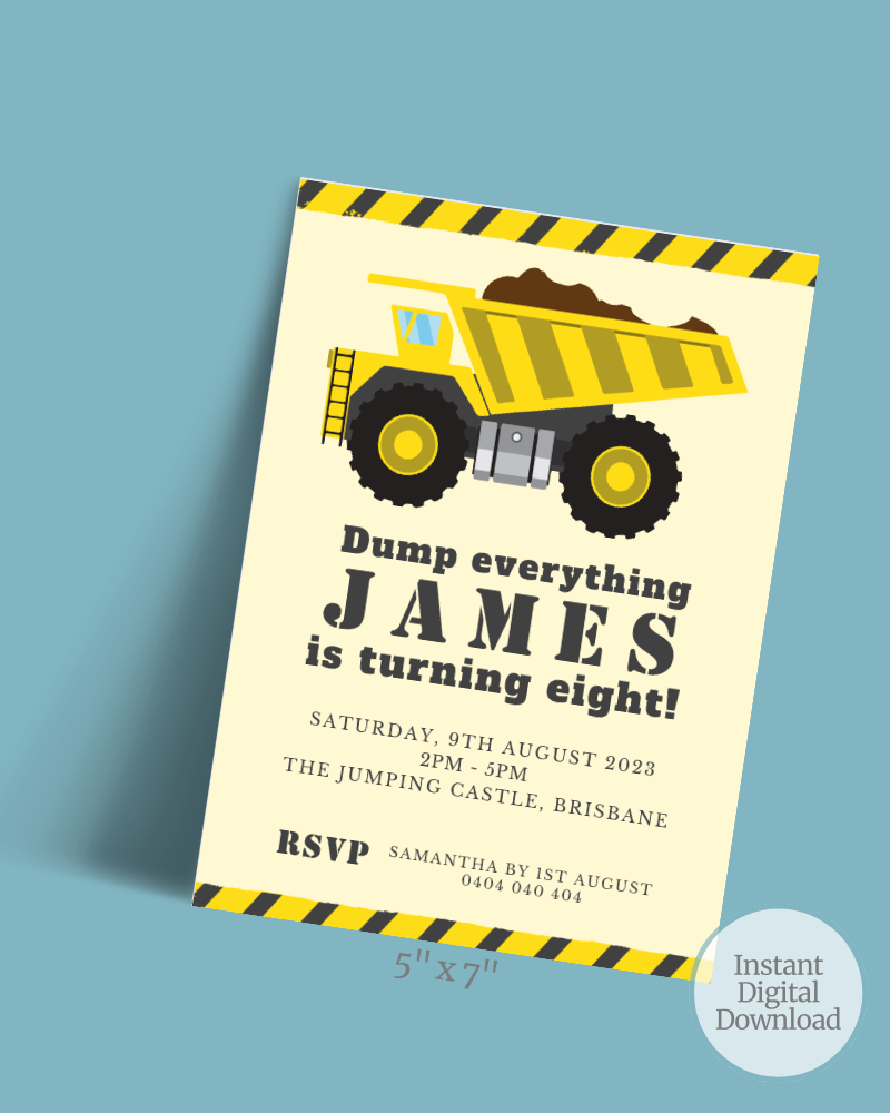 Birthday invitation featuring a dump truck, yellow and black stripes, and playful text for a celebratory event.