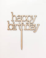 Happy Birthday Wooden Cake Topper (Small) - A Little Whimsy